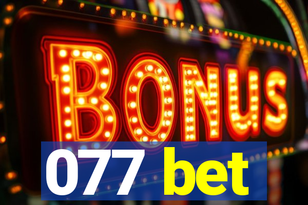 077 bet